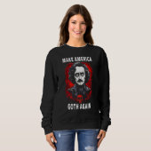 Sweatshirt Edgar Allan Poe Make America Goth Again (Devant entier)