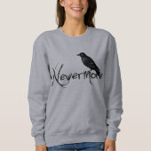 Sweatshirt Edgar Allen Poe Raven plus jamais Halloween (Devant)