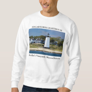 Sweatshirt Edgartown Lighthouse, Martha's Vineyard Mass
