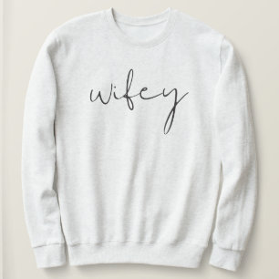 Sweatshirt Edgy Font Wifey