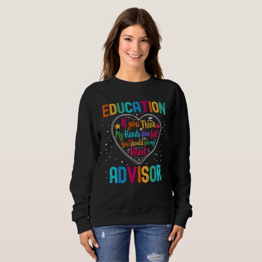 Sweatshirt Education Advisor Appreciation Week Back to School (Devant entier)