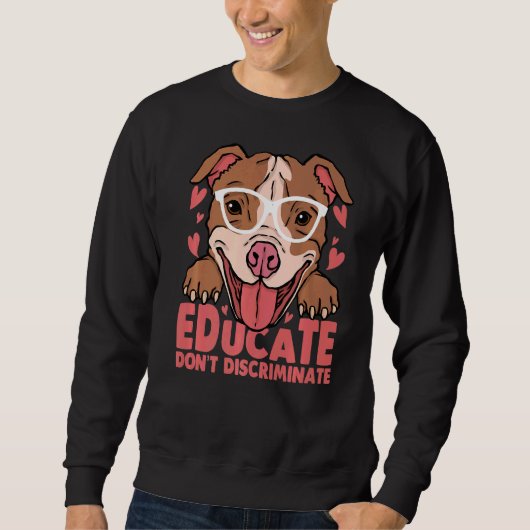 Sweatshirt Éduquer ne pas profaner le pitbull mignon avec du (Devant)