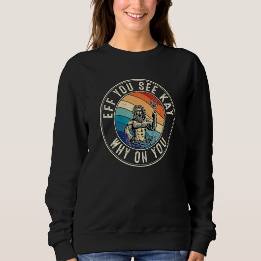 Sweatshirt Eff vous voyez Kay Retro 80s Poseidon (Devant)