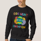 Sweatshirt Egg Hunt Champion  Easter Day Bunny Hunting Egg (Devant)