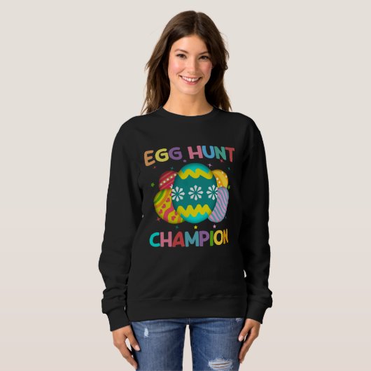 Sweatshirt Egg Hunt Champion  Easter Day Bunny Hunting Egg (Devant entier)