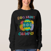 Sweatshirt Egg Hunt Champion  Easter Day Bunny Hunting Egg (Devant)