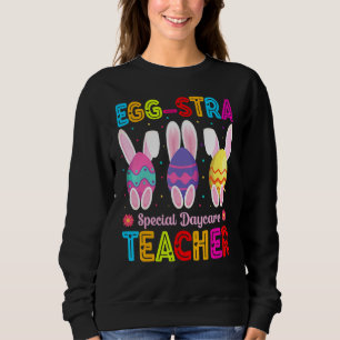Sweatshirt Eggstra Costume d'enseignant spécial garderie Happ