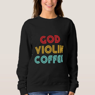 Sweatshirt Église violoniste chrétienne Culte violon Joueur 1