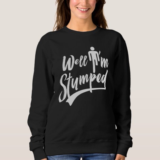 Sweatshirt Eh bien, je suis étouffé Amputation Amputée (Devant)