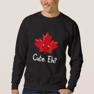 Sweatshirt Eh Drapeau canadien Feuille d'érable Canada Souven