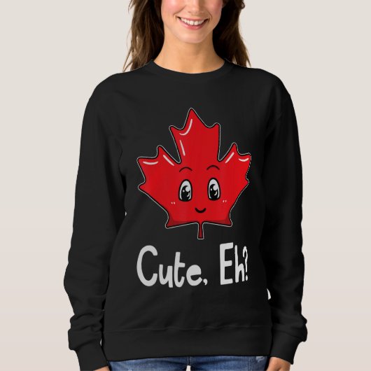 Sweatshirt Eh drapeau canadien Feuille d'érable Funny Souveni (Devant)
