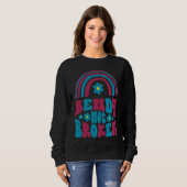 Sweatshirt Ehlers Danlos Awareness  Bendy Not Broken (Devant entier)