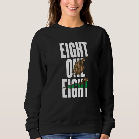 Sweatshirt Eight One Eight 818 Area Code California Los Angel (Devant)