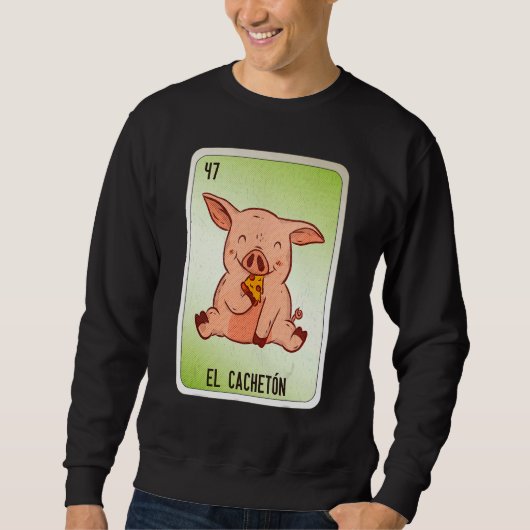 Sweatshirt El Cacheton Mexican Slang Lottery Bingo Cards 3 (Devant)