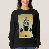 Sweatshirt El Calote Mexican Slang Lottery Bingo Cards (Devant)