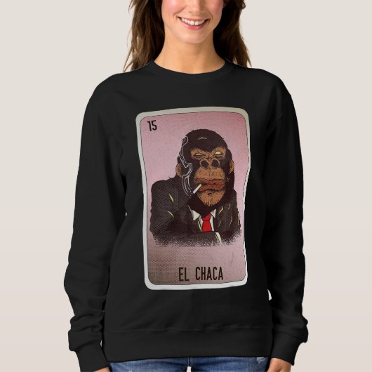 Sweatshirt El Chaca Mexican Slang Lottery Bingo Cards (Devant)