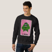 Sweatshirt El Monstruo Mexican Slang Lottery Bingo Cards  1 (Devant entier)