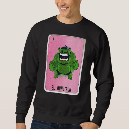 Sweatshirt El Monstruo Mexican Slang Lottery Bingo Cards  1 (Devant)