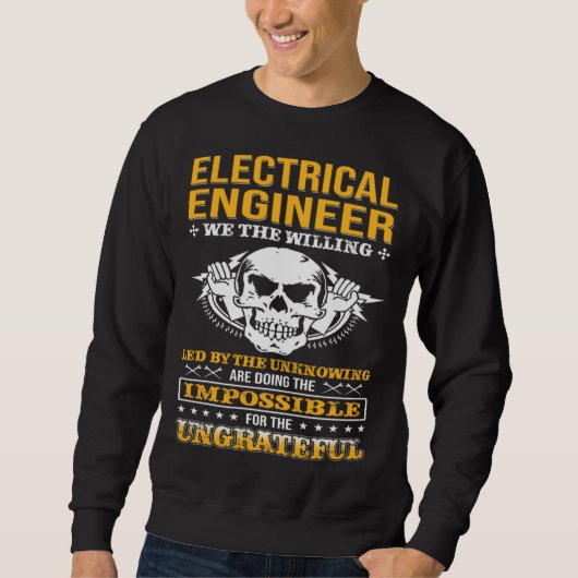 Sweatshirt Electricial Engineer We The Willing Lineman Electr (Devant)