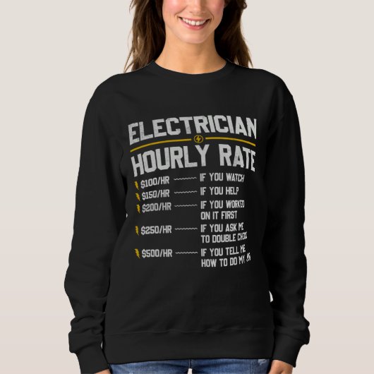 Sweatshirt Electrician Hourly Rate Humor (Devant)