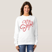 Sweatshirt Elégant Be Joyful Holiday Design (Devant entier)