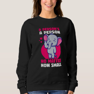 Sweatshirt Éléphant Une Personne Est Une Personne Peu Importe