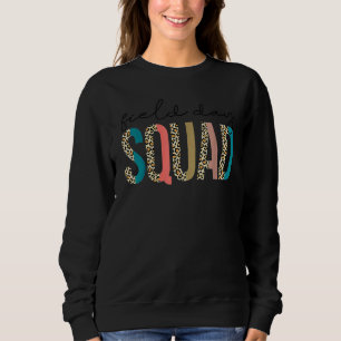 Sweatshirt Élève Professeur De Squad Premier Dernier Jour De