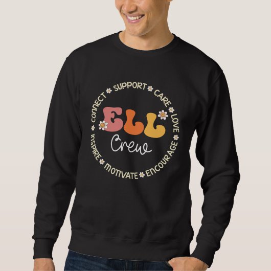 Sweatshirt ELL Crew Appreciation Week Back to School (Devant)