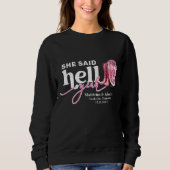 Sweatshirt Elle A Dit Enfer Ouais Rose Western Booth Casquett (Devant)