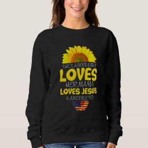 Sweatshirt Elle est une bonne fille aime sa maman Jésus & Amé