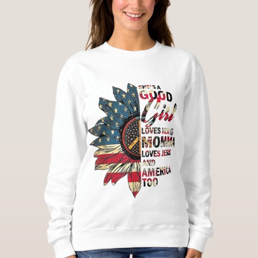 Sweatshirt Elle est une bonne fille aime sa maman Jésus & Amé (Devant)