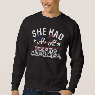 Sweatshirt Elle M'A Eu À Heads Carolina Country Music Lyrics