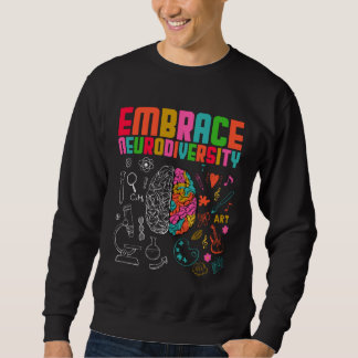 Sweatshirt Embrace Neurodiversity Rainbow Brain Autism Awaren
