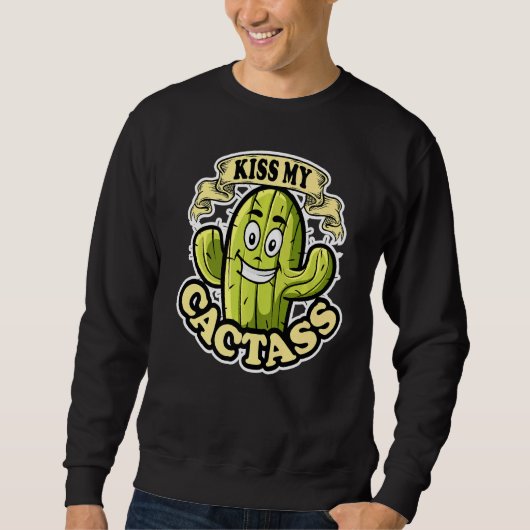 Sweatshirt Embrasse Mon Cactass Cactus Pour Hommes Femmes Pla (Devant)