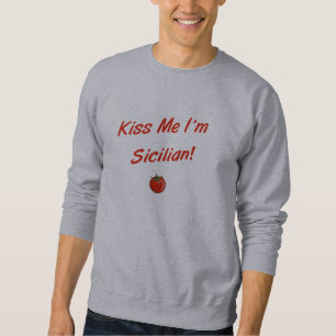 Sweatshirt Embrassez-moi que je suis sicilien