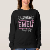 Sweatshirt Emely Keep Calm and let Emely Handle that (Devant)