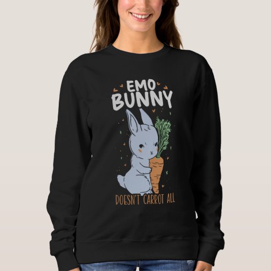 Sweatshirt Emo Bunny Doesn't Carrot All Bunny Rabbit Animal B (Devant)