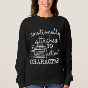 Sweatshirt Émotionnellement Attaché À L'Amour De Caractère Fi