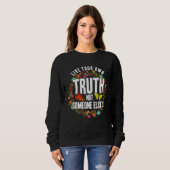 Sweatshirt Empowerment Flower Butterfly Live Your Own Truth (Devant entier)