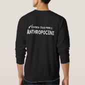Sweatshirt Empreintes Carbone - Anthropocène (Dos)