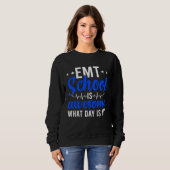 Sweatshirt EMT School Future EMT In Progress EMT Student (Devant entier)