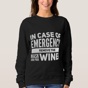 Sweatshirt En Coque D'Urgence Retirez Le Masque Et Versez Le