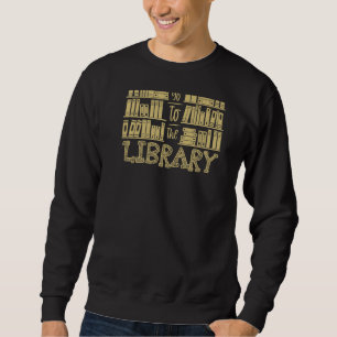 Sweatshirt En Doute Allez À La Bibliothèque E Livre World Tre