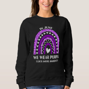Sweatshirt En Juin, Nous Portons Violet World Elder Abuse Awa