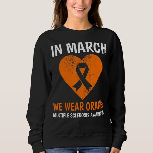 Sweatshirt En Mars Nous Portons Orange Ms Multiple Sclerosis (Devant)