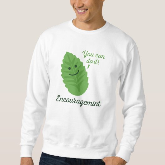Sweatshirt Encouragement (Devant)