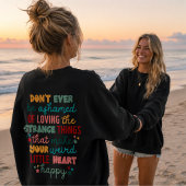 Sweatshirt Encouragez-vous N'Ayez Jamais Honte 