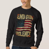 Sweatshirt End Gun Violence Awareness US Flag Gun Control (Devant)