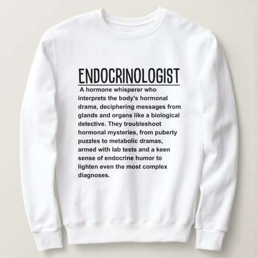 Sweatshirt Endocrinologue (Design devant)