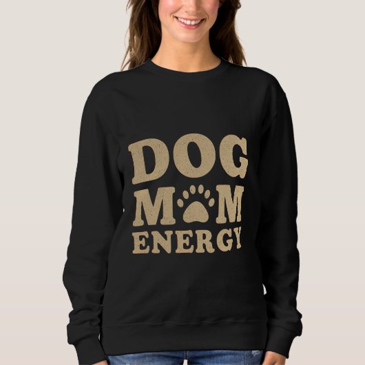 Sweatshirt Énergie de Maman Chien (Devant)